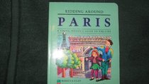Kidding Around Paris: A Young Person's Guide to the City (Kidding Around Series)