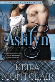 Ashlyn (The Highland Clan) (Volume 5)
