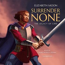Surrender None (Legacy of Gird)