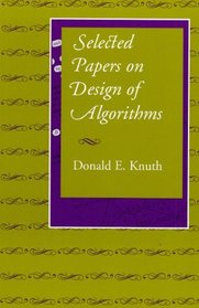 Selected Papers on Design of Algorithms (Center for the Study of Language and Information - Lecture Notes)