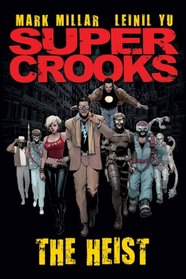 Supercrooks Heist 1
