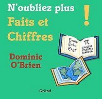 N'oubliez plus Faits et Chiffres!