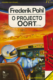 O Projecto Oort II (Mining the Oort) (Portuguese Edition)