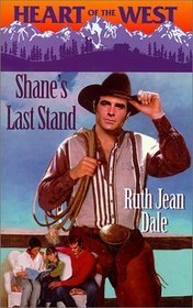 Shane's Last Stand (Heart of the West, Bk 8)