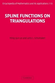 Spline Functions on Triangulations (Encyclopedia of Mathematics and its Applications)