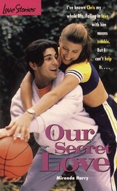 Our Secret Love (Love Stories)