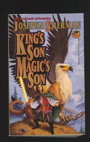 King's Son, Magic's Son