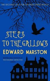 Steps to the Gallows (Bow Street Rivals, Bk 2)