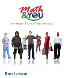 Math & YOU: The Power & Use of Mathematics