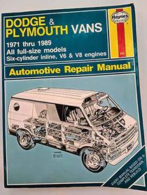 Dodge and Plymouth Vans Automotive Repair Manual 1971 thru 1989 All Full-Size Models