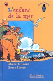 Les Trois Loups - Level 3 L'Enfant De La Mer (French Edition)