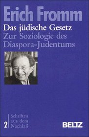 Das judische Gesetz: Zur Soziologie des Diaspora-Judentums : Dissertation von 1922 (Schriften aus dem Nachlass) (German Edition)