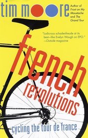 French Revolutions: Cycling the Tour de France