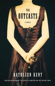 The Outcasts: A Novel