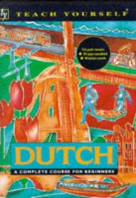 Dutch - A Complete Course for Beginners (Teach Yourself)