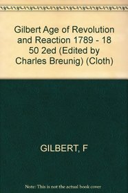 The Age of Revolution and Reaction 1789 - 1850