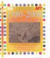 1980-2000 Very Modern Art (20th Century Art)