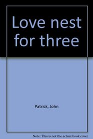 Love nest for three