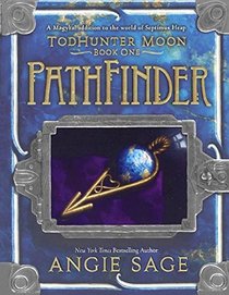 PathFinder (TodHunter Moon, Bk 1)