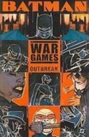 Batman: War Games, Act One: Outbreak