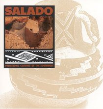 Prehistoric Cultures: Salado (Prehistoric Cultures of the Southwest) (Prehistoric Cultures of the Southwest)