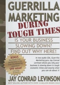 Guerrilla Marketing During Tough Times: Is Your Business Slowing Down?