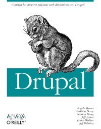 Drupal / Using Drupal (Spanish Edition)