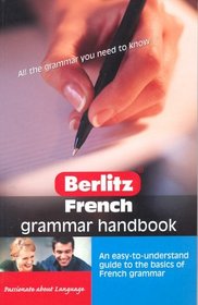 Berlitz French Grammar Handbook (Berlitz Handbooks)