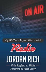ON AIR: My 50-Year Love Affair with Radio