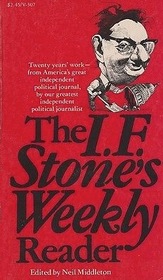 The I.F. Stone's Weekly Reader