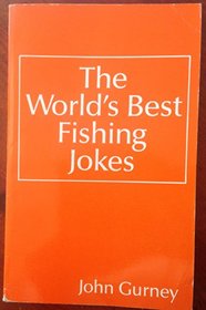 World's Best Fishing Jokes (World's Best Joke Series)