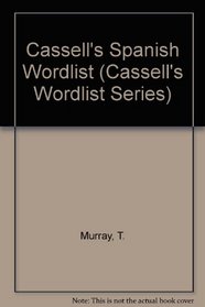 Cassell's Spanish Wordlist (Cassell's Wordlist Series)