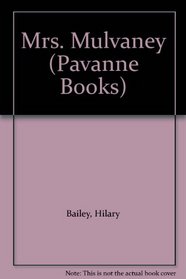 Mrs. Mulvaney (Pavanne Books)
