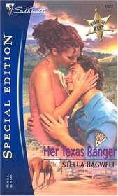 Her Texas Ranger (Men of the West, Bk 3) (Silhouette Special Edition, No 1622)