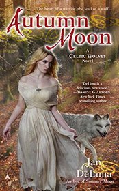 Autumn Moon (Celtic Wolves, Bk 3)