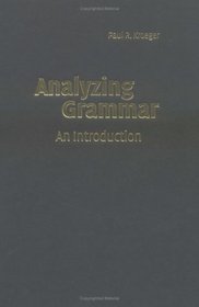 Analyzing Grammar : An Introduction (Cambridge Textbooks in Linguistics)