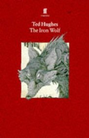 Collected Animal Poems: The Iron Wolf (Collected Animal Poems)
