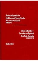 Books in Spanish for Children and Young Adults, Series VI