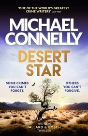 Desert Star (Renee Ballard, Bk 5) (Harry Bosch, Bk 24)