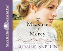 A Measure of Mercy (Home to Blessing Series No. 1) (Audio Cassette) (Abridged)