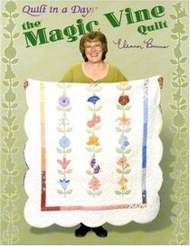 The Magic Vine Quilt