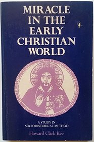 Miracle in the Early Christian World