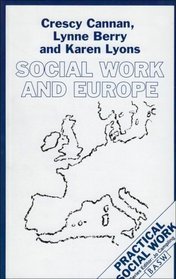 Social Work and Europe (Practical Social Work Series)