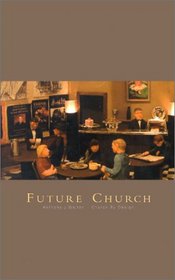 Future Church: Church by Design