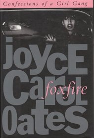 Foxfire: Confessions of a Girl Gang