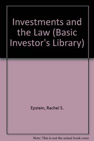 Investments and the Law (Basic Investor's Library)