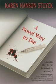 A Novel Way to Die (Five Star Mystery Series)