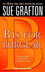 B Is For Burglar (Kinsey Millhone, Bk 2)