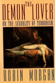 Demon Lover: On the Sexuality of Terrorism