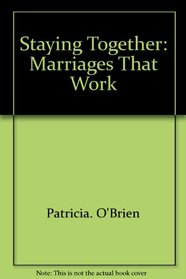 Staying together: Marriages that work